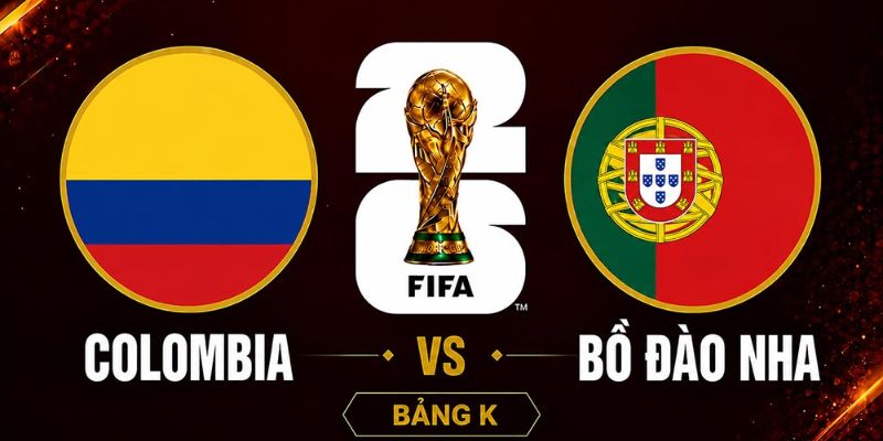 Kèo nhà cái - Tỷ lệ kèo nhà cái 5 hôm nay keonhacai fund bóng đá trực tiếp 24/7 wc 2026 31 Nhận Định Colombia Vs Bồ Đào Nha Lúc 6H30 Ngày 28/06 - World Cup
