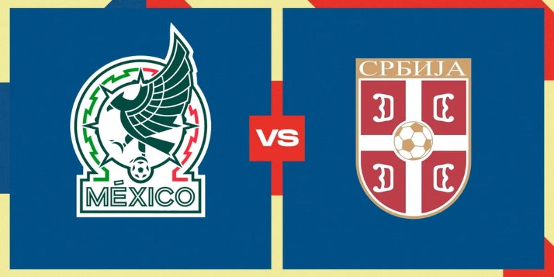 Kèo nhà cái - Tỷ lệ kèo nhà cái 5 hôm nay keonhacai fund bóng đá trực tiếp 24/7 wc 2026 56 Nhận Định Mexico Vs Serbia Lúc 9H00 Ngày 05/06 - Giao Hữu Quốc Tế